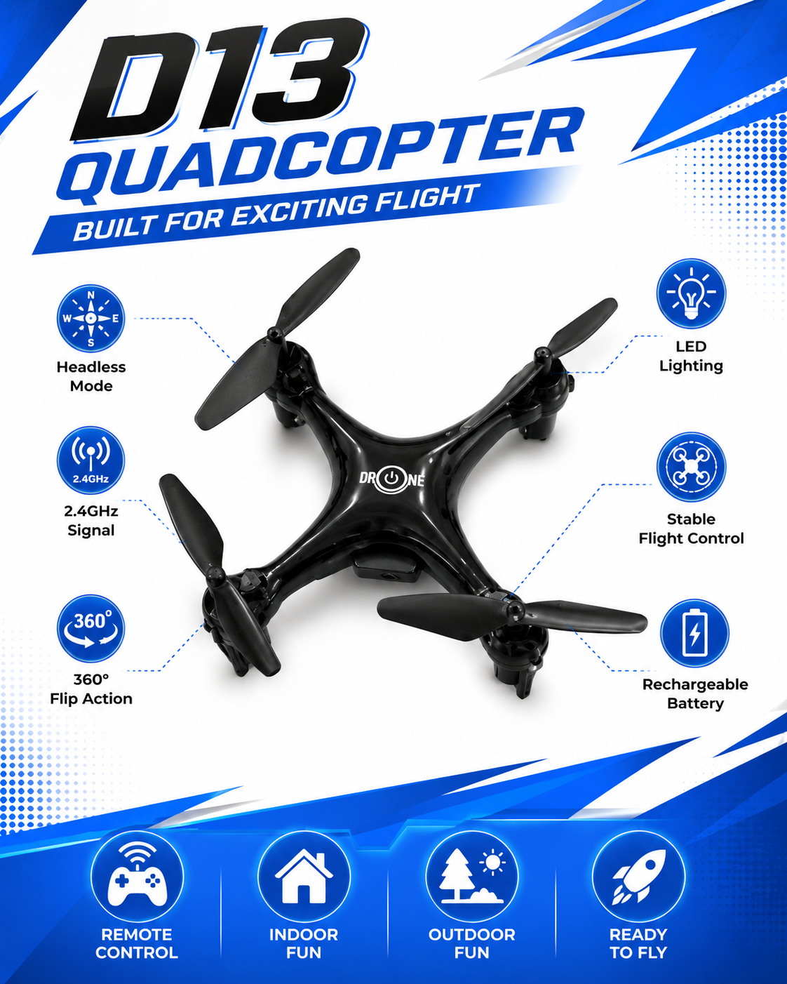 D13 2.4G RC Quadcopter Drone Toy | 6 Channel Remote Control Drone with Headless Mode, LED Light, Speed Mode & 360° Flip | Rechargeable Flying Toy - Image 4